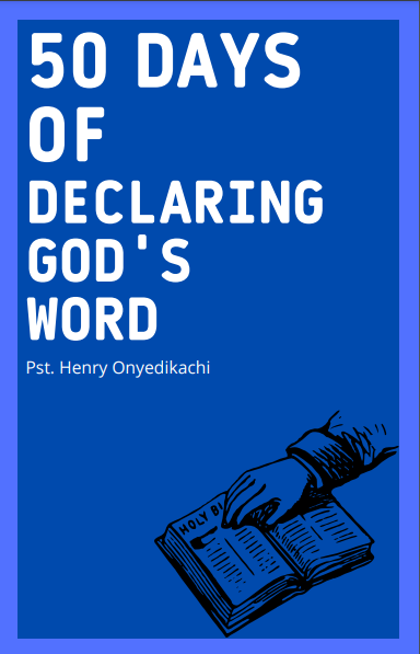 50 Days of Declaring God's Word
